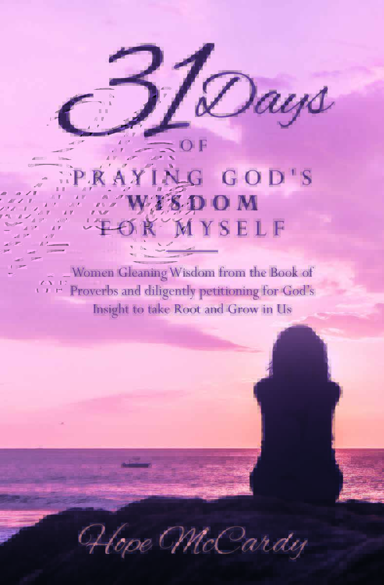 31 Days of Praying God's Wisdom for Myself