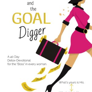 God and the Goal Digger